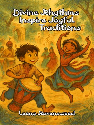 cover image of Divine Rhythms Inspire Joyful Traditions
